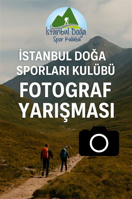 📸 İSTANBUL DOĞA SPORLARI KULÜBÜ FOTOĞRAF YARIŞMASI
