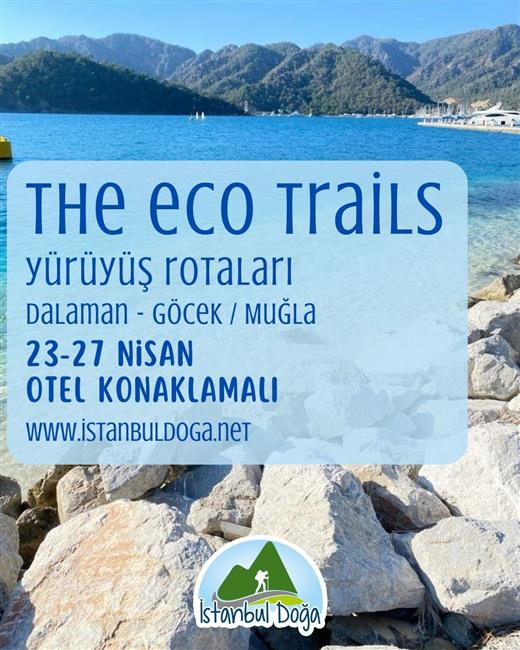 ECO TRAILS ROTALARI   DALAMAN - GÖCEK PARKURLARI