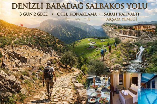 DENİZLİ BABADAĞ SALBAKOS YOLU