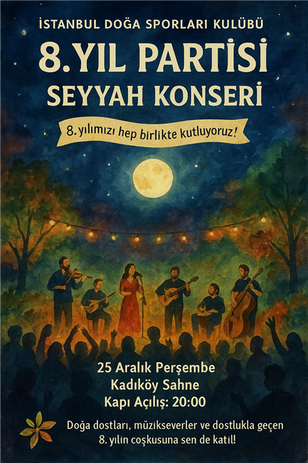 İSTANBUL DOĞA 8. KURULUŞ PARTISI / SEYYAH KONSERİ 🎉🎊